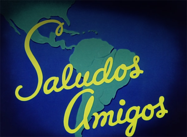The title card for Saludos Amigos, a package film released by Disney in 1942.
