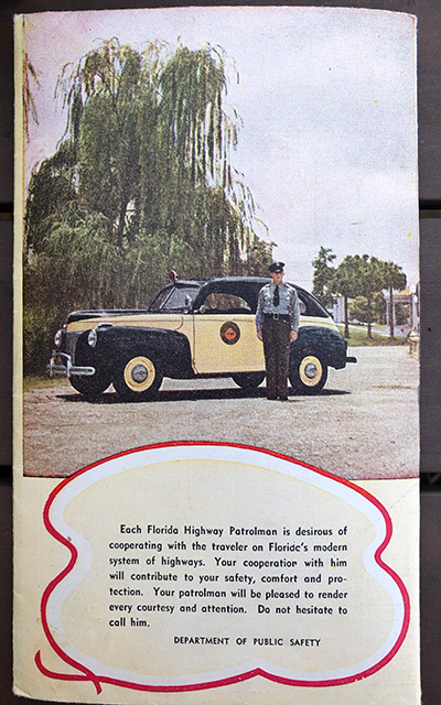 The Florida Highway Patrolman has an important message for you in 1947.